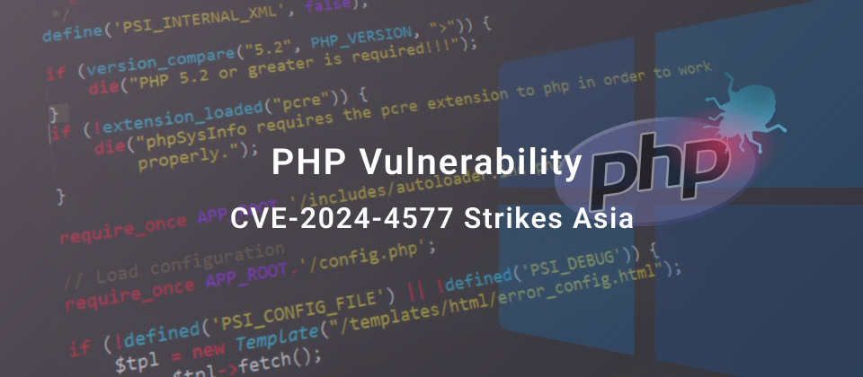 PHPの脆弱性CVE-2024-4577がアジアで発生